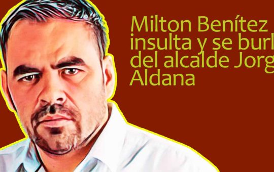 Milton Benítez insulta y se burla del alcalde Jorge Aldana