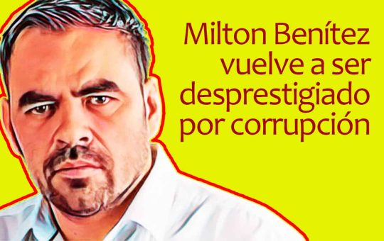 Milton Benítez vuelve a ser desprestigiado por corrupción