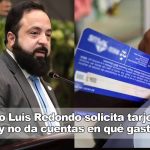 Corrupto Presidente del Congreso, Luis Redondo, gasta de 2 tarjetas de crédito